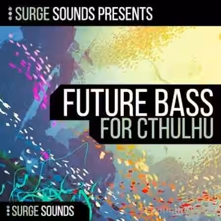 Surge Sounds Future Bass [Synth Presets]