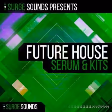 Surge Sounds Future House [WAV, MiDi, Synth Presets]