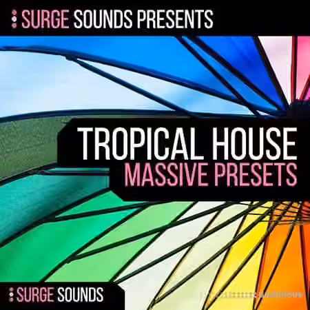 Surge Sounds Tropical House [Synth Presets]