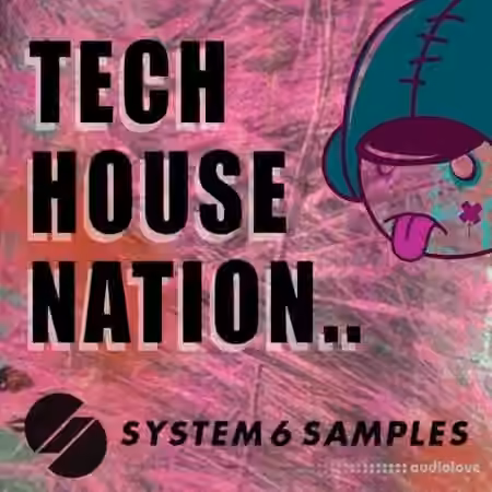 System 6 Samples Tech House Nation [MULTiFORMAT]