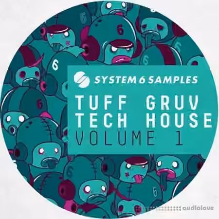 System 6 Samples Tuff Gruv Tech House Vol.1 [MULTiFORMAT]