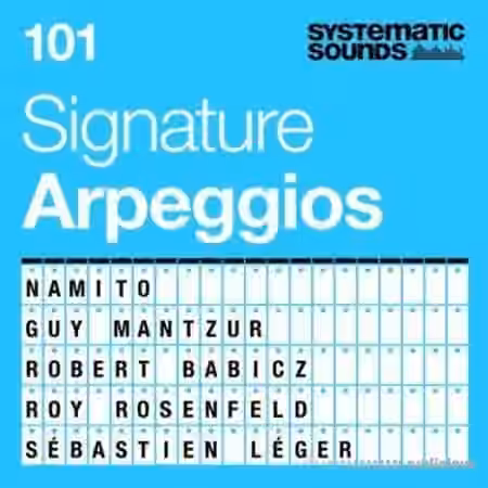 Systematic Sounds 101 Signature Arpeggios [WAV, MiDi]