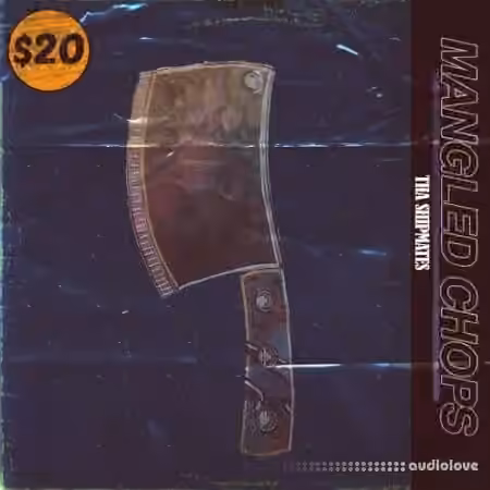 Tha Shipmates Present Mangled Chops [WAV]