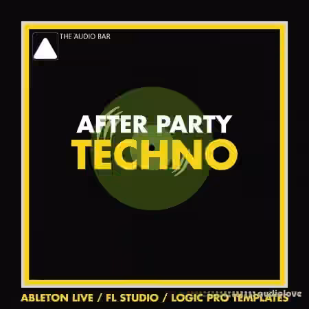 The Audio Bar After Party Techno [DAW Templates]