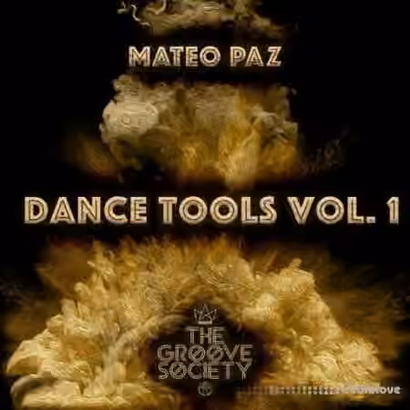 The Groove Society Mateo Paz Dance Tools Vol.1 [WAV]