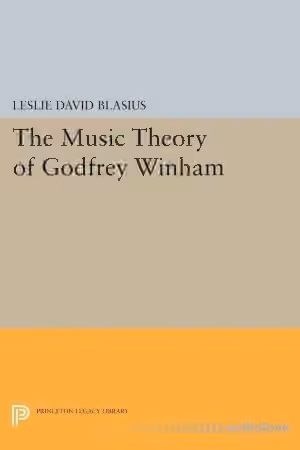 The Music Theory Of Godfrey Winham