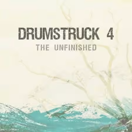 The Unfinished Drumstruck 4 [KONTAKT]