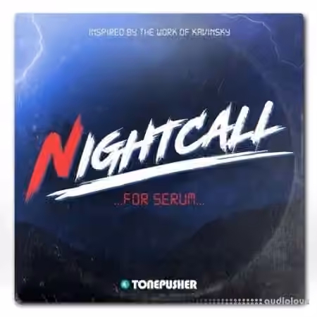 Tonepusher Nightcall [Synth Presets]