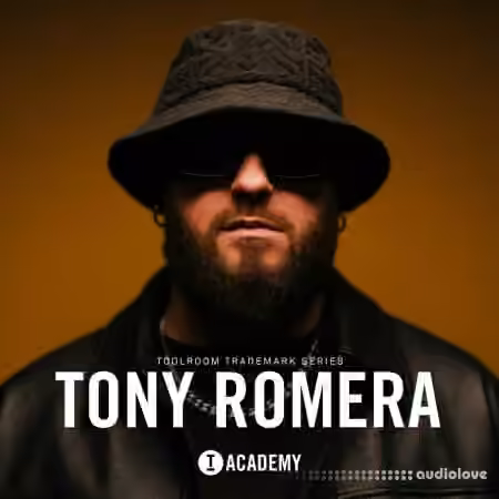 Toolroom Academy Tony Romera Trademark Series [WAV]