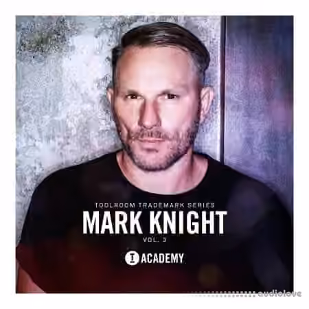 Toolroom Trademark Series Mark Knight Vol.3 [WAV]