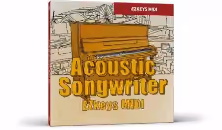 Toontrack Acoustic Songwriter EZkeys MIDI [WiN, MacOSX]