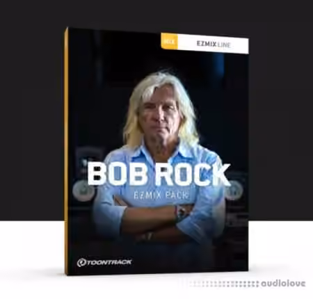 Toontrack Bob Rock EZmix Pack v1.0.0 [DAW Addons]
