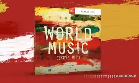 Toontrack World Music EZkeys [MiDi] [WiN, MacOSX]