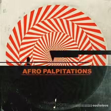 Touch Loops Afro Palpitations [WAV]