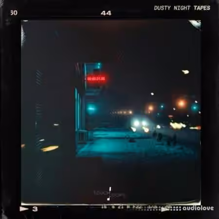 Touch Loops Dusty Night Tapes [WAV]