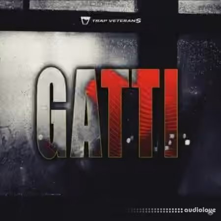 Trap Veterans Gatti [WAV]