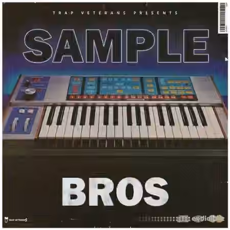 Trap Veterans Sample Bros [WAV]
