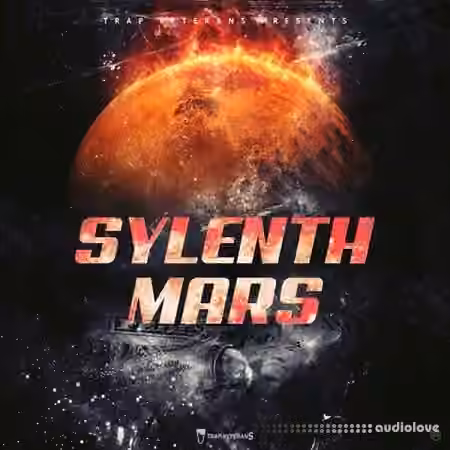 Trap Veterans Sylenth Mars [Synth Presets]