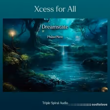 Triple Spiral Audio Xcess for All Dreamstate [Synth Presets]