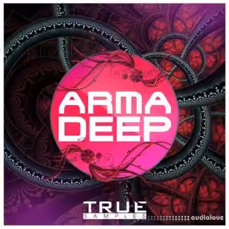 True Samples ARMADEEP [WAV, MiDi, Synth Presets]