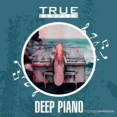 True Samples Deep Piano [WAV, MiDi]