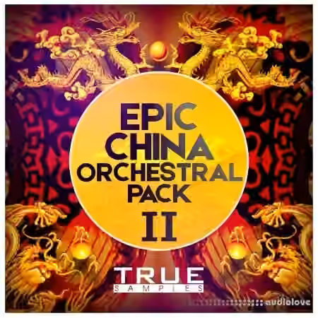 True Samples Epic China Orchestral Pack 2 [WAV, MiDi]