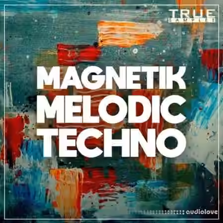 True Samples Magnetik Melodic Techno [WAV, MiDi, Synth Presets]