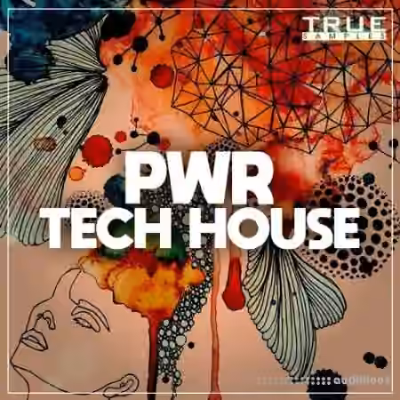 True Samples PWR Tech House [WAV, MiDi, Synth Presets]