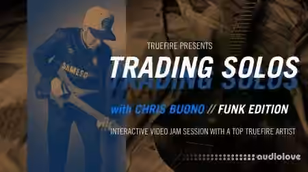 Truefire Chris Buono Trading Solos Funk Edition [TUTORiAL]