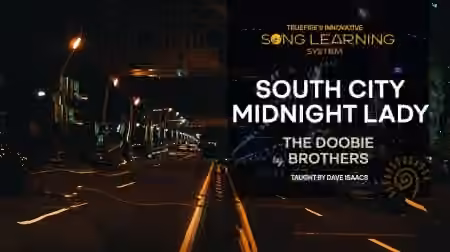 Truefire Dave Isaacs' Song Lesson: South City Midnight Lady [TUTORiAL]