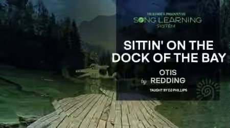 Truefire DJ Phillips' Sittin' on the Dock of the Bay [TUTORiAL]