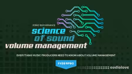 Truefire FaderPro Jono Buchanan's Science of Sound: Volume Management [TUTORiAL]