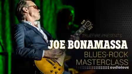Truefire Joe Bonamassa's Blues-Rock Masterclass [TUTORiAL]