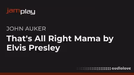 Truefire John Auker's That's All Right Mama by Elvis Presley (JamPlay) [TUTORiAL]