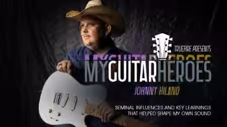 Truefire Johnny Hiland's My Guitar Heroes: Johnny Hiland [TUTORiAL]