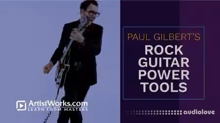 Truefire Paul Gilbert's Rock Guitar Power Tools [TUTORiAL]