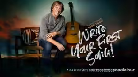 Truefire Robbie Calvo Write Your First Song [TUTORiAL]