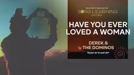 Truefire Stuart Terry Ziff's Song Lesson: Have You Ever Loved a Woman [TUTORiAL]
