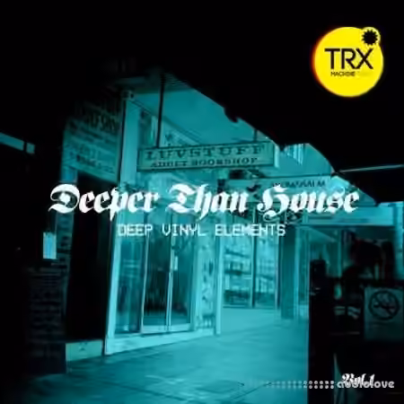 TRX Machinemusic Deeper Than House Deep Vinyl Elements Volume 1 [WAV]