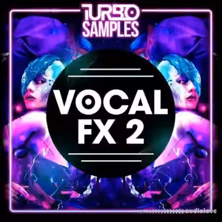 Turbo Samples Vocal FX 2 [WAV]