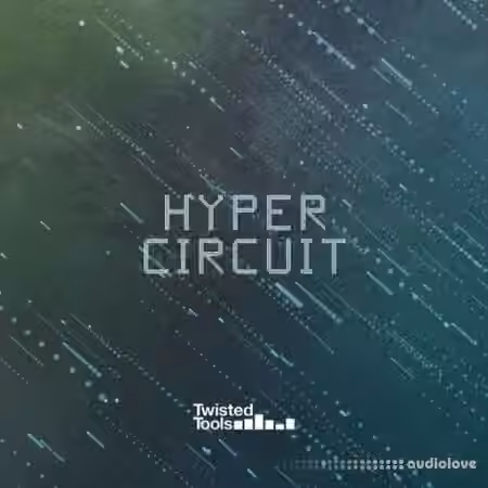 Twisted Tools HYPER CIRCUIT [WAV]