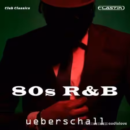 Ueberschall 80s RnB [Elastik]