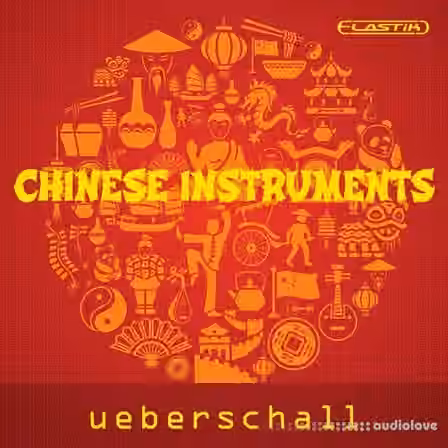 Ueberschall Chinese Instruments [Elastik]