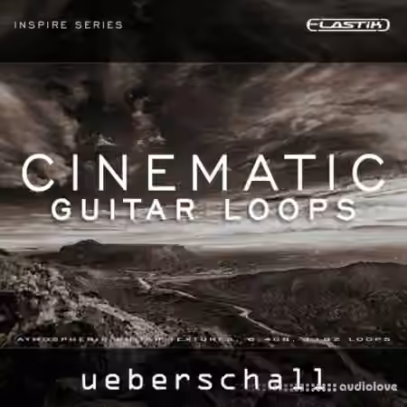 Ueberschall Cinematic Guitar Loops [Elastik]
