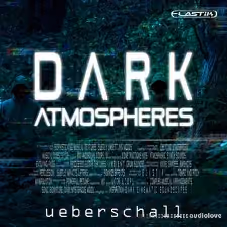 Ueberschall Dark Atmospheres [Elastik]