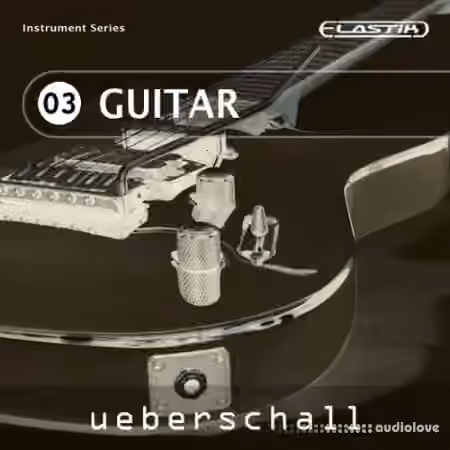 Ueberschall Guitar [Elastik]