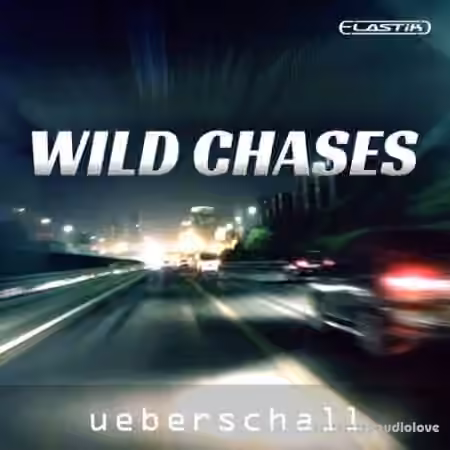 Ueberschall Wild Chases [Elastik]