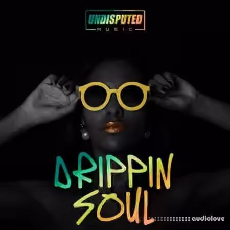 Undisputed Music Drippin Soul [WAV]