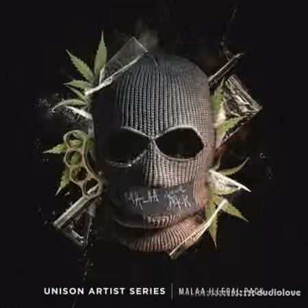 Unison Artist Series MALAA ILLEGAL PACK [WAV, MiDi]