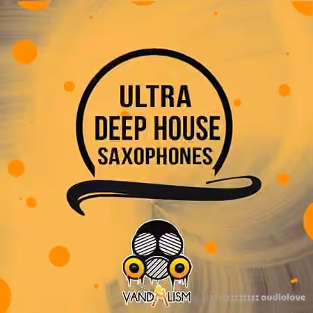 Vandalism Ultra Deep House Saxophones [WAV]